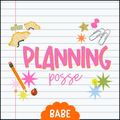 planning posse BABE